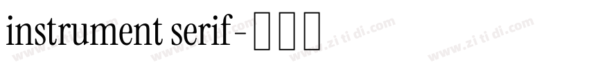 instrument serif字体转换 instrument serif字体转换